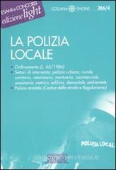 La polizia locale La polizia locale