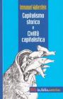 Capitalismo storico e civilt� capitalistica