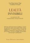 Lealt� invisibili. La reciprocit� nella terapia familiare intergenerazionale