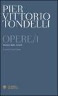 Opere. Romanzi, teatro, racconti