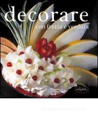 Decorare con frutta e verdura