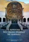 Il ripristino dell'organo idraulico del Quirinale