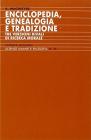 Enciclopedia, genealogia e tradizione. Tre versioni rivali di ricerca morale
