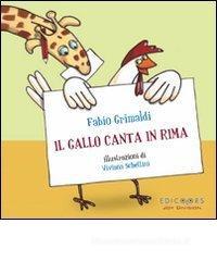 Il gallo canta in rima