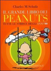 Il grande libro dei Peanuts. Tutte le strisce degli anni '90