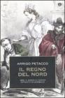 Il regno del Nord. 1859: il sogno di Cavour infranto da Garibaldi