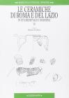 Le ceramiche di Roma e del Lazio in et� medievale e moderna vol.6