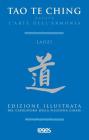 L' arte dell'armonia. Tao te ching