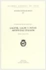 Lagune, laghi e invasi artificiali italiani. Atti del Convegno (Roma, 2 marzo 2005)