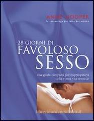 Ventotto giorni di favoloso sesso Ventotto giorni di favoloso sesso