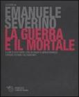 La guerra e il mortale. Con 2 CD Audio formato MP3