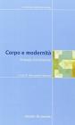 Corpo e modernit�. Strategie di formazione
