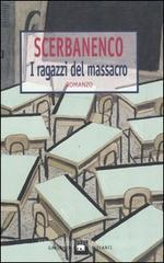 I ragazzi del massacro I ragazzi del massacro