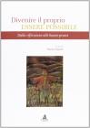 Divenire il proprio essere possibile. Dalla riflessione alle buone prassi