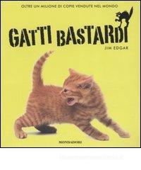 Gatti bastardi Gatti bastardi