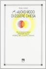 Un nuovo modo di essere chiesa
