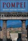 Pompei. Immagini e ricostruzioni dell'antica citt� sepolta del Vesuvio. Con CD-ROM