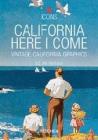 California, Here I Come. Vintage Graphic Designs. Ediz. italiana, spagnola e portoghese