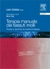 Terapia manuale dei tessuti molli. Principi e tecniche di positional release