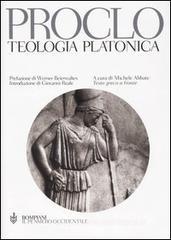 Teologia platonica. Testo greco a fronte Teologia platonica. Testo greco a fronte