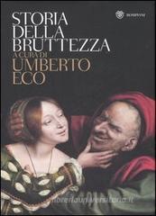 Storia della bruttezza Storia della bruttezza