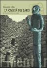 La civilt� dei sardi. Dal paleolitico all'et� dei nuraghi