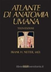 Atlante di anatomia umana. Con CD-ROM Atlante di anatomia umana. Con CD-ROM