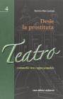 Desie la prostituta. Commedia non rappresentabile