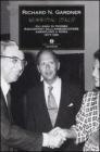 Mission: Italy. Gli anni di piombo raccontati dall'ambasciatore americano a Roma (1977-1981)