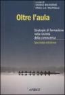 Oltre l'aula. Strategie di formazione nell'economia della conoscenza