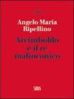 Arcimboldo e il re malinconico