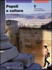 Popoli e culture. Con atlante. Con espansione online. Per le Scuole superiori vol.1