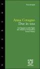 Due in una. Dal legame madre-figlia alla relazione terapeutica donna-donna