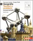 Geografia: Territori e problemi. Essenziale. Con espansione online. Per le Scuole superiori vol.1