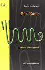 Biss bang. L'origine di una genesi
