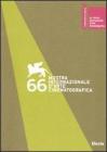 La Biennale di Venezia. 66� mostra internazionale d'arte cinematografica. Ediz. italiana e inglese