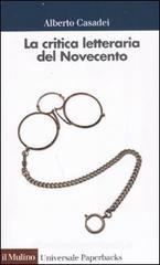 La critica letteraria del Novecento La critica letteraria del Novecento