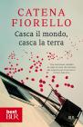 Casca il mondo, casca la terra. eBook
