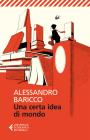 Una certa idea di mondo. eBook