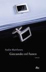 Giocando col fuoco. eBook