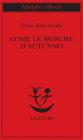 Come le mosche dautunno. eBook