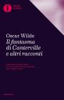Il fantasma di Canterville e altri racconti. eBook