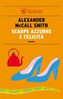 Scarpe azzurre e felicit�. eBook