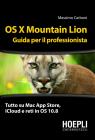 OS X Mountain Lion. Guida per il professionista. eBook