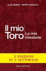 Il mio Toro. La mia missione. eBook