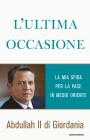 Lultima occasione. eBook