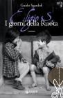Eligio S. I giorni della Ruota. eBook