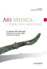 Ars medica - I ferri del mestiere. eBook
