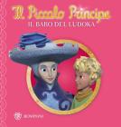 Il Piccolo Principe - Buona notte - Il baro del Ludoka. eBook