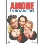Amore e altre catastrofi